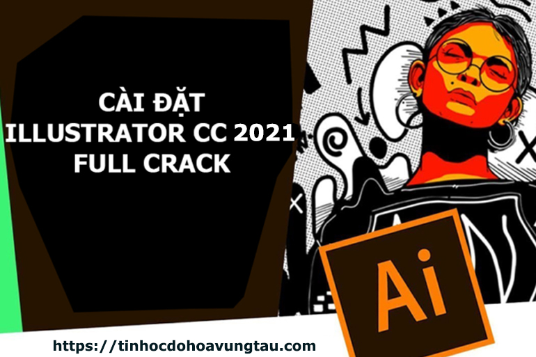 Dowload illustrator cc 2021 full bản quyền