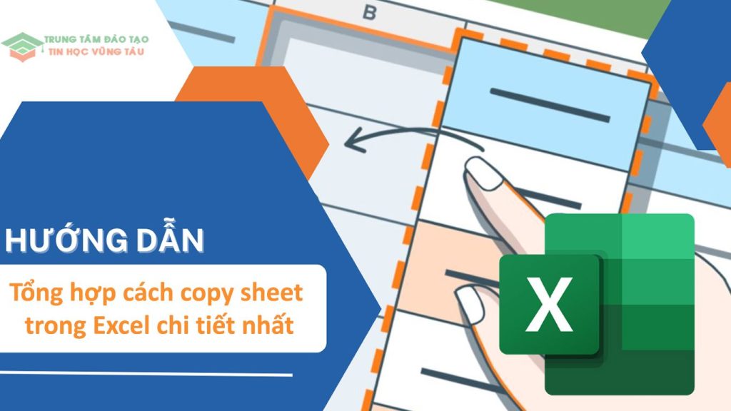 cách copy sheet trong Excel chi tiết nhất