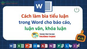 Cách làm bìa tiểu luận trong Word