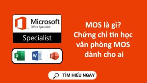 Chứng chỉ tin học văn phòng mos dành cho ai